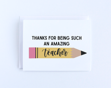 Load image into Gallery viewer, Teacher Thanks Greeting Card