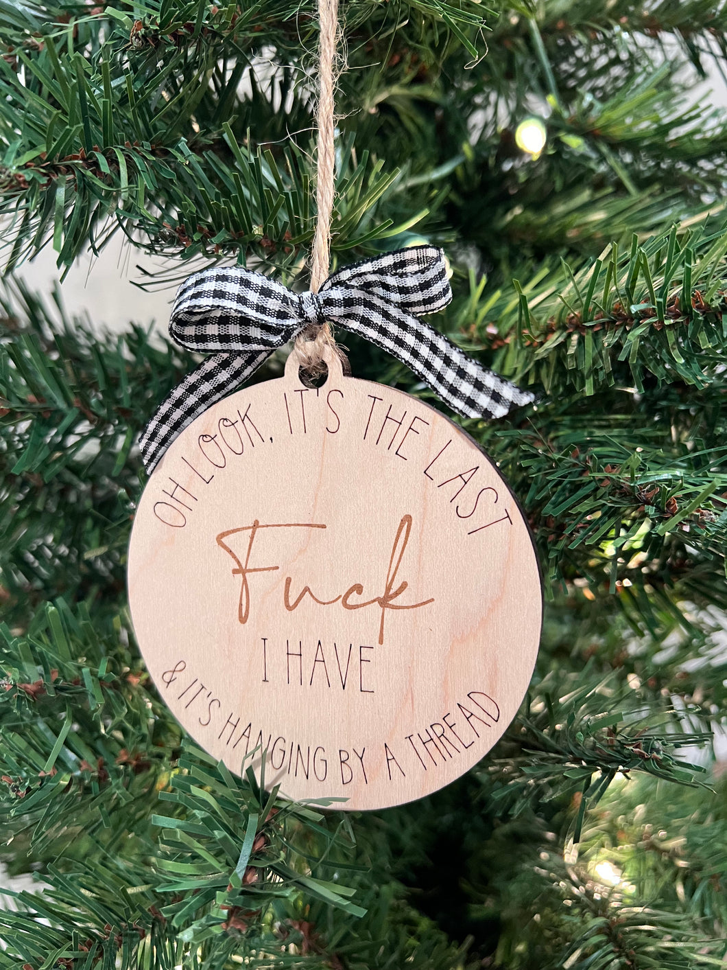 My last fuck ornament