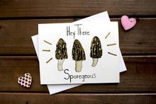 Load image into Gallery viewer, Hey There, Sporegeous! Morel Mushroom Card
