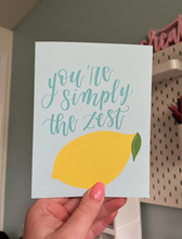 Load image into Gallery viewer, You’re Simply the Zest Card with Lemon | Funny Card | Friendship Greeting Card | Blue Card with Lemon | You’re Simply the Best| A2 card
