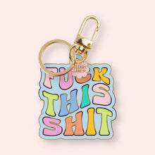 Load image into Gallery viewer, Fuck This Shit Enamel Keychain
