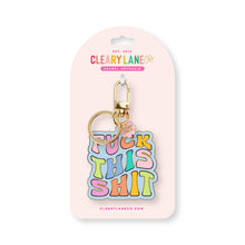 Load image into Gallery viewer, Fuck This Shit Enamel Keychain
