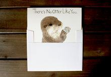 Load image into Gallery viewer, No Otter Like You Card
