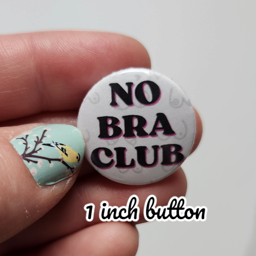 No Bra Club button