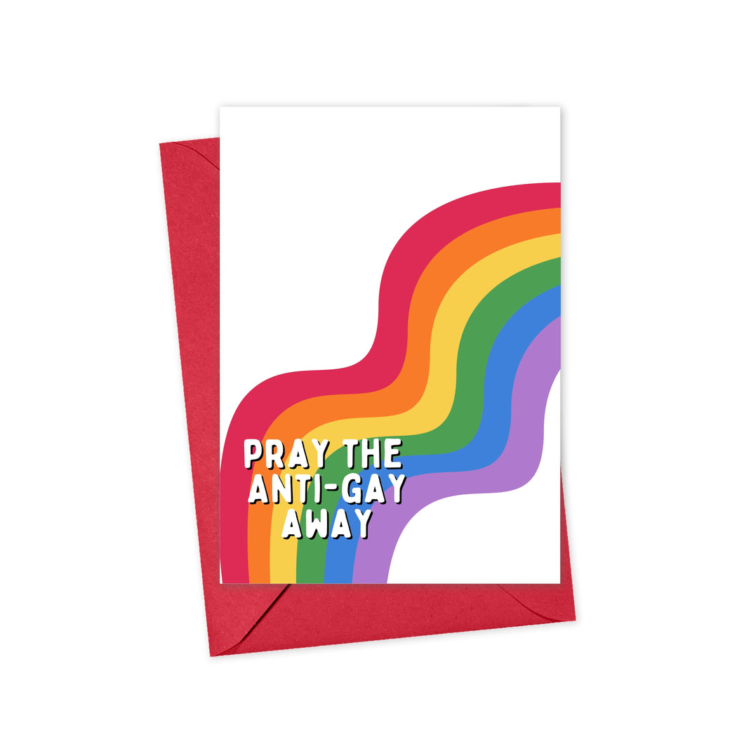 Gay Pride Card - Funny LGBTQ Rainbow Card - Snarky Gay Card